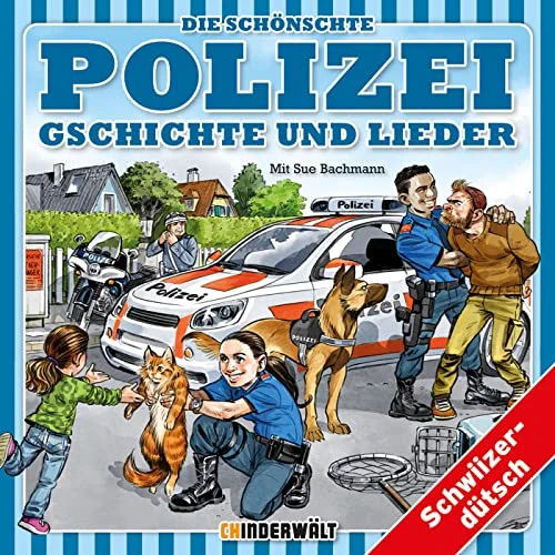 Buchcover: Die schönschte Polizei Gschichte und Lieder